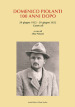 Domenico Piolanti. 100 anni dopo. 29 giugno 1922-29 giugno 2022