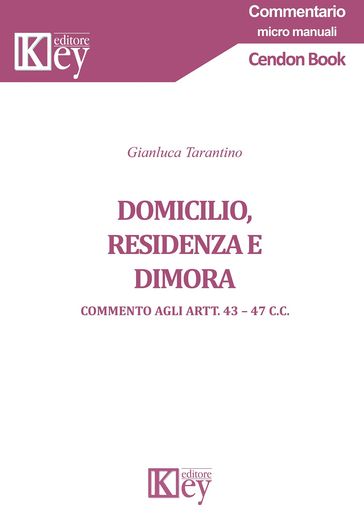 Domicilio, residenza e dimora - Gianluca Tarantino