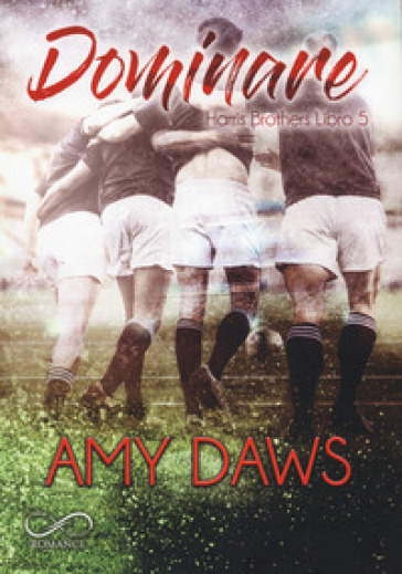 Dominare. Harris brothers. 5. - Amy Daws