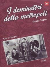 Dominatori Della Metropoli (I) - Arriva John Doe