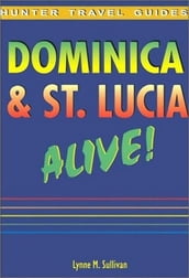 Dominica & St. Lucia Alive Guide