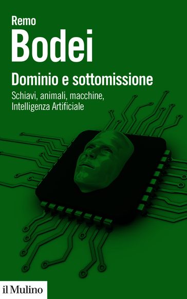 Dominio e sottomissione - Bodei Remo