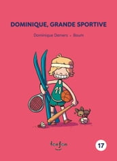 Dominique, grande sportive