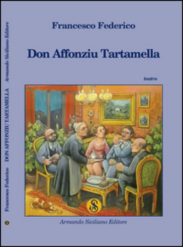 Don Affonziu Tartamella - Francesco Federico