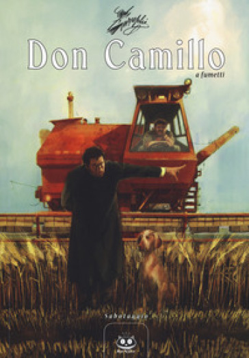 Don Camillo a fumetti. 16: Sabotaggio - Davide Barzi
