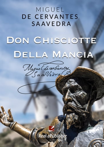 Don Chisciotte della Mancia - Miguel De Cervantes Saavedra