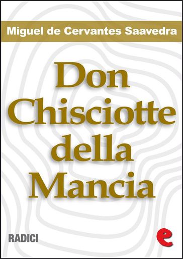 Don Chisciotte della Mancia - Miguel De Cervantes Saavedra