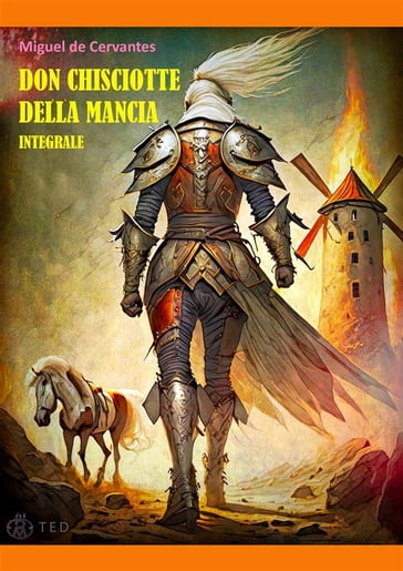 Don Chisciotte della Mancia - Miguel de Cervantes