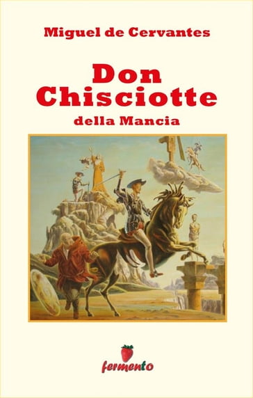 Don Chisciotte della Mancia - Miguel de Cervantes