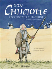 Don Chisciotte raccontato ai bambini