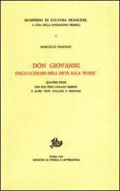 Don Giovanni dagli scenari dell arte alla «Foire». Quattro studi con due testi forains inediti e altri testi iatliani e francesi