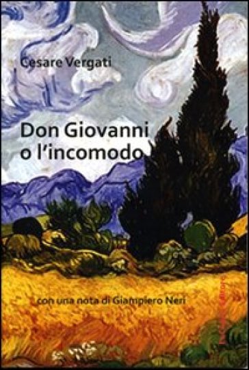 Don Giovanni o l'incomodo - Cesare Vergati
