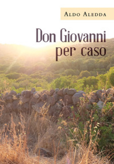 Don Giovanni per caso - Aldo Aledda