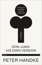 Don Juan: His Own Version