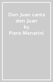 Don Juan canta don Juan