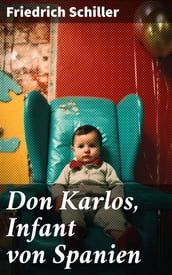 Don Karlos, Infant von Spanien