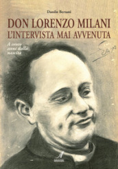 Don Lorenzo Milani. L