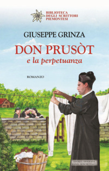 Don Prusòt e la perpetuanza - Giuseppe Grinza