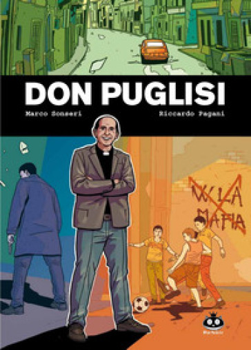 Don Puglisi - Marco Sonseri - Riccardo Pagani