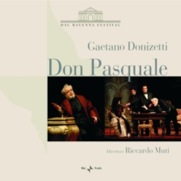 Don pasquale - Gaetano Donizetti