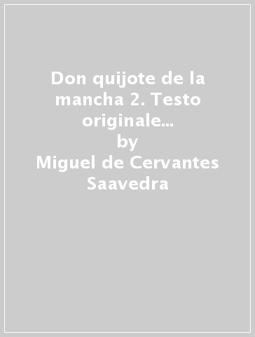 Don quijote de la mancha 2. Testo originale in lingua spagnola - Miguel de Cervantes Saavedra
