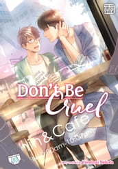 Don t Be Cruel, Vol. 10 (Yaoi Manga)
