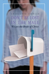 Don t Be Lost in the Male