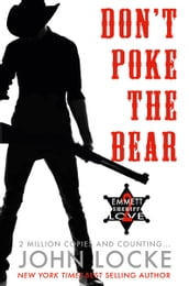 Don t Poke the Bear!