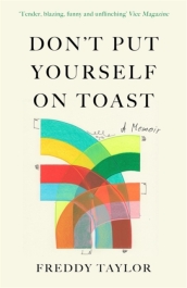 Don t Put Yourself on Toast