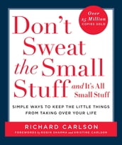 Don t Sweat the Small Stuff and It s All Small Stuff