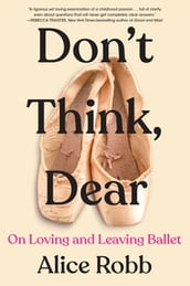 Don t Think, Dear