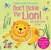 Don t Tickle the Lion!