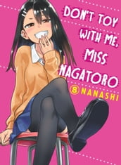 Don t Toy With Me, Miss Nagatoro, volume 8