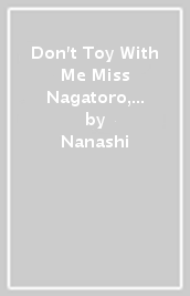 Don t Toy With Me Miss Nagatoro, Volume 14