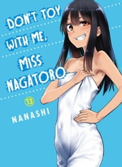 Don t Toy With Me, Miss Nagatoro 13