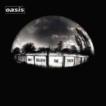 Don't believe the truth - Oasis
