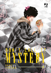 Don t call it mystery. Vol. 6