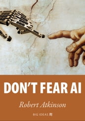 Don t fear AI