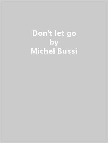 Don't let go - Michel Bussi