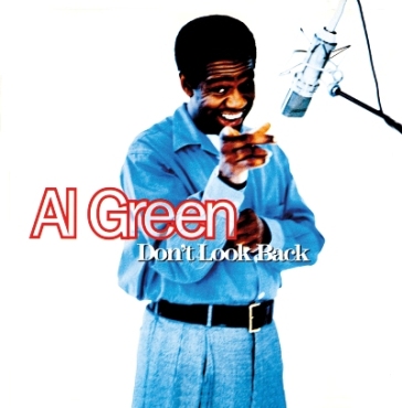 Don't look back - Al Green