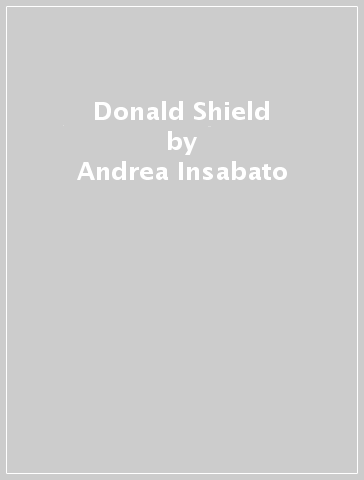 Donald Shield - Andrea Insabato