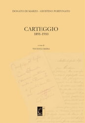 Donato Di Marzo Giustino Fortunato. Carteggio 1891-1910