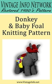 Donkey & Baby Foal Knitting Pattern - Stuffed Donkey Pattern