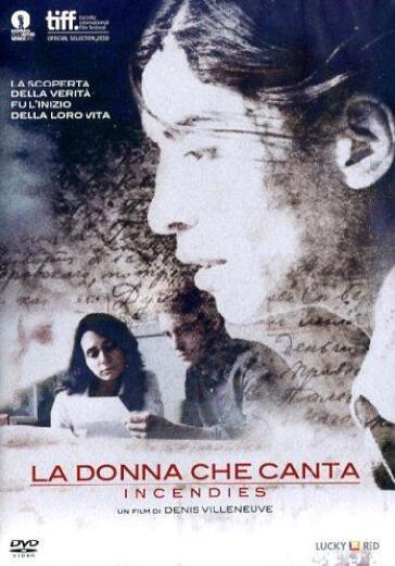 Donna Che Canta (La) - Denis Villeneuve