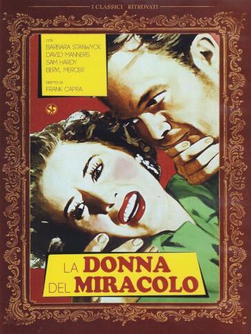 Donna Del Miracolo (La) - Frank Capra