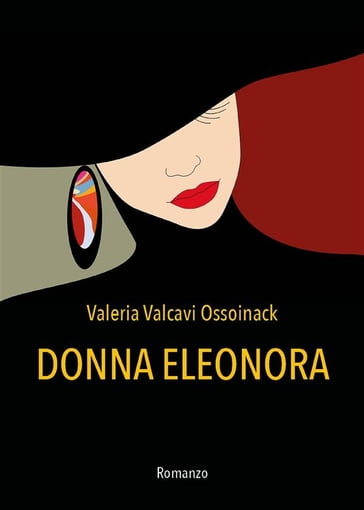 Donna Eleonora - Valeria Valcavi Ossoinack