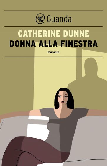 Donna alla finestra - Catherine Dunne