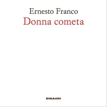 Donna cometa - Ernesto Franco