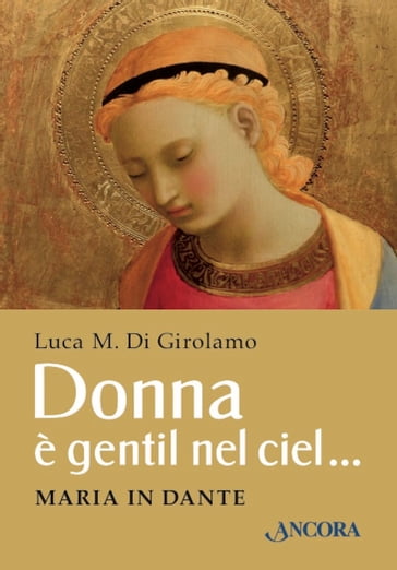 Donna è gentil nel ciel - Luca M. Di Girolamo