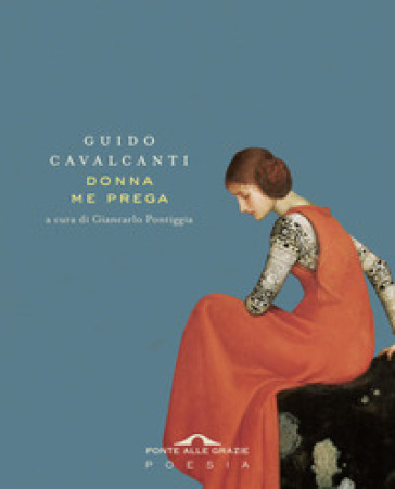 Donna me prega - Guido Cavalcanti